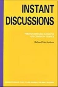 Instant Discussions: Photocopiable Lessons on Common Topics