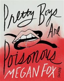 Pretty Boys Are Poisonous: Poems