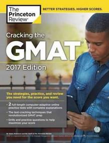 Cracking the GMAT - 2017 Edition