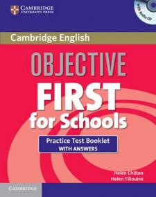 Objective First 3rd Edn: for Sch Pract Test Bklt w answ - A-CD