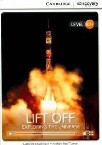 Camb Disc Educ Rdrs High Interm: Lift Off: Exploring the Universe