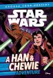 Star Wars: A Han - Chewie Adventure/Choose Your Destiny (Book 1)