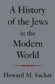 A History of the Jews in the Modern World