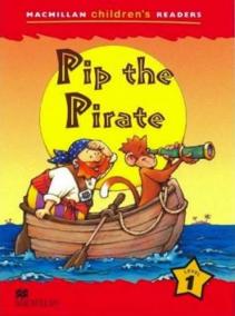 Macmillan Children´s Readers Level 1: Pip The Pirate