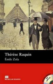 Macmillan Readers Intermediate: Therese Raquin T. Pk with CD