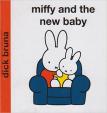 Miffy and the New Baby