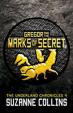 Gregor and the Marks of Secret