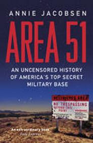 Area 51 - An Uncensored History of America´s Top Secret Military Base