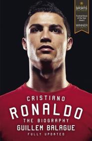 Cristiano Ronaldo : The Biography