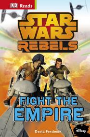 Star Wars - Rebels Fight The Empire! (guided reading series)