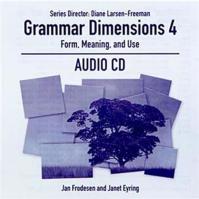 Grammar Dimensions: Form, Meaning and Use 4 Audio CD