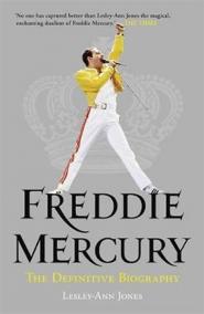 Bohemian Rhapsody : The Definitive Biography of Freddie Mercury