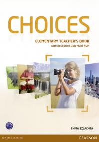 Choices Elementary Teacher´s Book - DVD Multi-ROM Pack