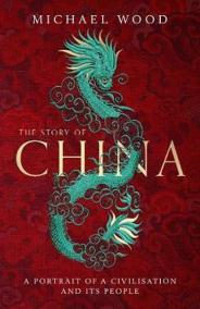 The Story of China : A portrait of a civilisation and its people