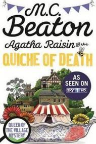 Agatha Raisin and the Quiche of Death