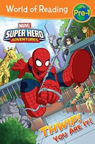 World of Reading Super Hero Adventures: Thwip! You Are It!: Level Pre-1