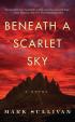 Beneath a Scarlet Sky