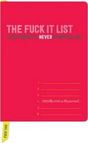 The Fuck It List Journal