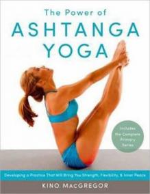 The Power Of Ashtanga Yoga