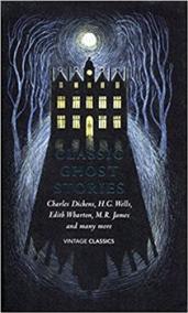 Classic Ghost Stories : Spooky Tales to Read at Christmas