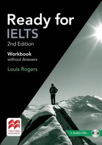 Ready for IELTS (2nd edition): Workbook without Answers Pack