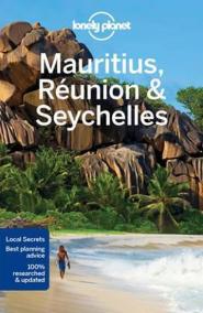 Lonely Planet: Mauritius, Reunion - Seychelles