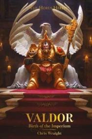 Valdor: Birth of the Imperium