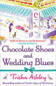 Chocolate Shoes and Wedding Blues