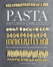 Pasta : The essential new collection from the master of Italian cookery