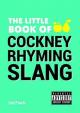 The Little Book of Cockney Rhyming Slang