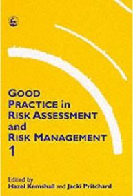 Good Practice in Risk Assessment and Management 1