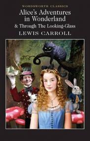 Alice’S Adventures In Wonderland - Through The Looking Glass