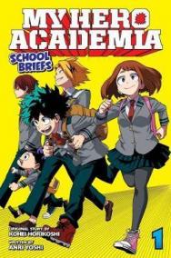 My Hero Academia: School Briefs, Vol. 1: Parents´ Day