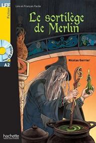 Le sortilege de Merlin + CD (A2)