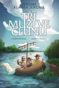 Jerome K. Jerome: Tři muži ve člunu - komiks