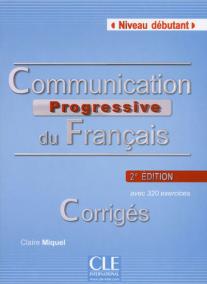 Communication progressive Débutant Corrigés