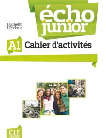 Écho Junior A1 Cahier d´exercices