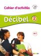 Décibel 2 A2.1 Cahier + CD