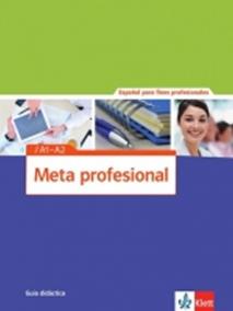 Meta Profesional 1 (A1-A2) – Guía didáctica