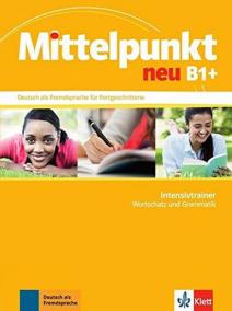 Mittelpunkt neu B1+  – Intensivtrainer