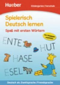 Spielerisch Deutsch lernen: Spaß mit ersten Wörtern