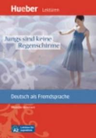 Lektüren für Jugendliche A2: Jungs sind keine ... Leseheft