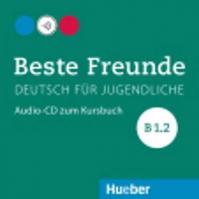 Beste Freunde B1/2: Audio-CD zum Kursbuch