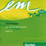 em neu 2008 Abschlusskurs: 1 Audio-CD zu Kurs- und Arbeitsbuch