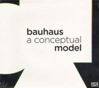 Bauhaus: A Conceptual Model