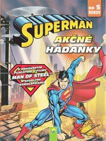 Superman - Akčné hádanky (od 5 rokov)