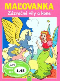 Maľovanka Zázračné víly a kone