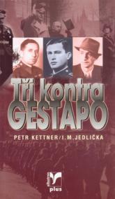 Tři kontra gestapo