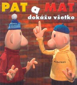 Pat a Mat dokážu všetko