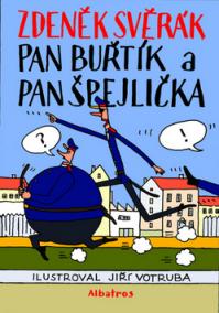 Pan Buřtík a pan Špejlička